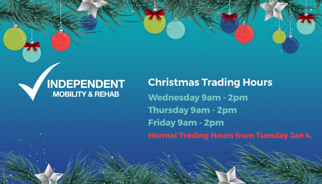 Christmas Trading Hours Independent Mobility & Rehab