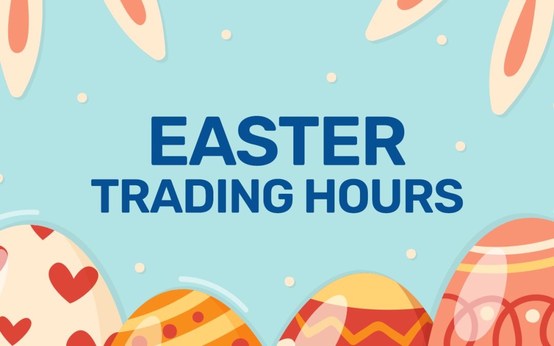 Easter Trading Hours 2024