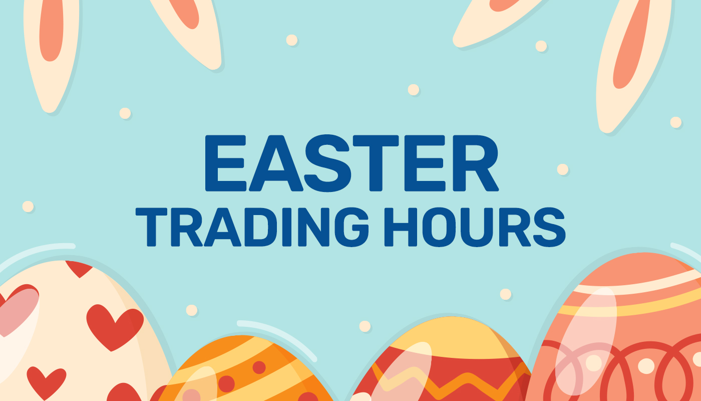 Easter Trading Hours 2024